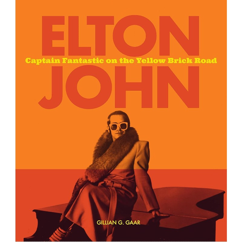 Elton John: Captain Fantastic on the Yellow Brick Road [HC]